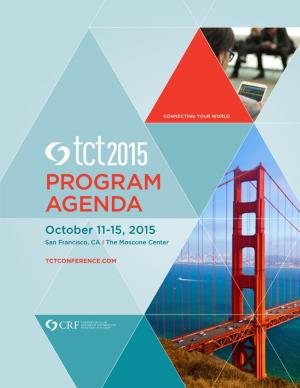 PROGRAM AGENDA October 11-15, 2015 San Francisco, CA I the Moscone Center