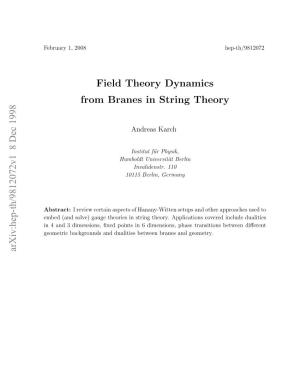 Field Theory Dynamics from Branes in String Theory