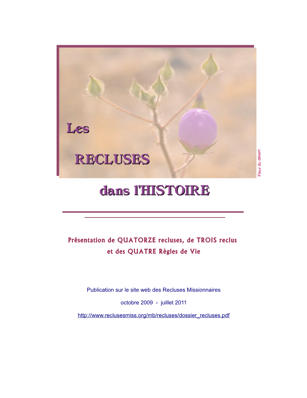 Les RECLUSES Dans L'histoire