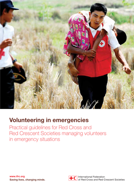 Volunteering in Emergencies: Practical Guidelines for Red Cross