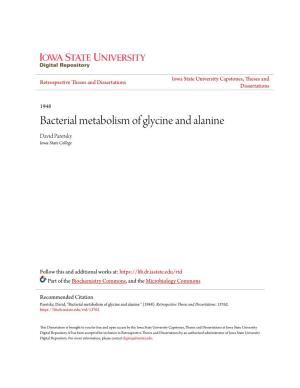 Bacterial Metabolism of Glycine and Alanine David Paretsky Iowa State College