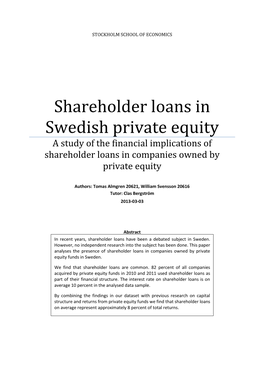 Shareholder Loans in Swedish Private Equity a Study of the Financial Implications of Shareholder Loans in Companies Owned by Private Equity