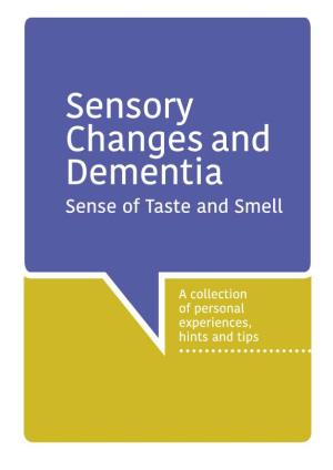 Sensory Changes and Dementia: Sense of Taste and Smell