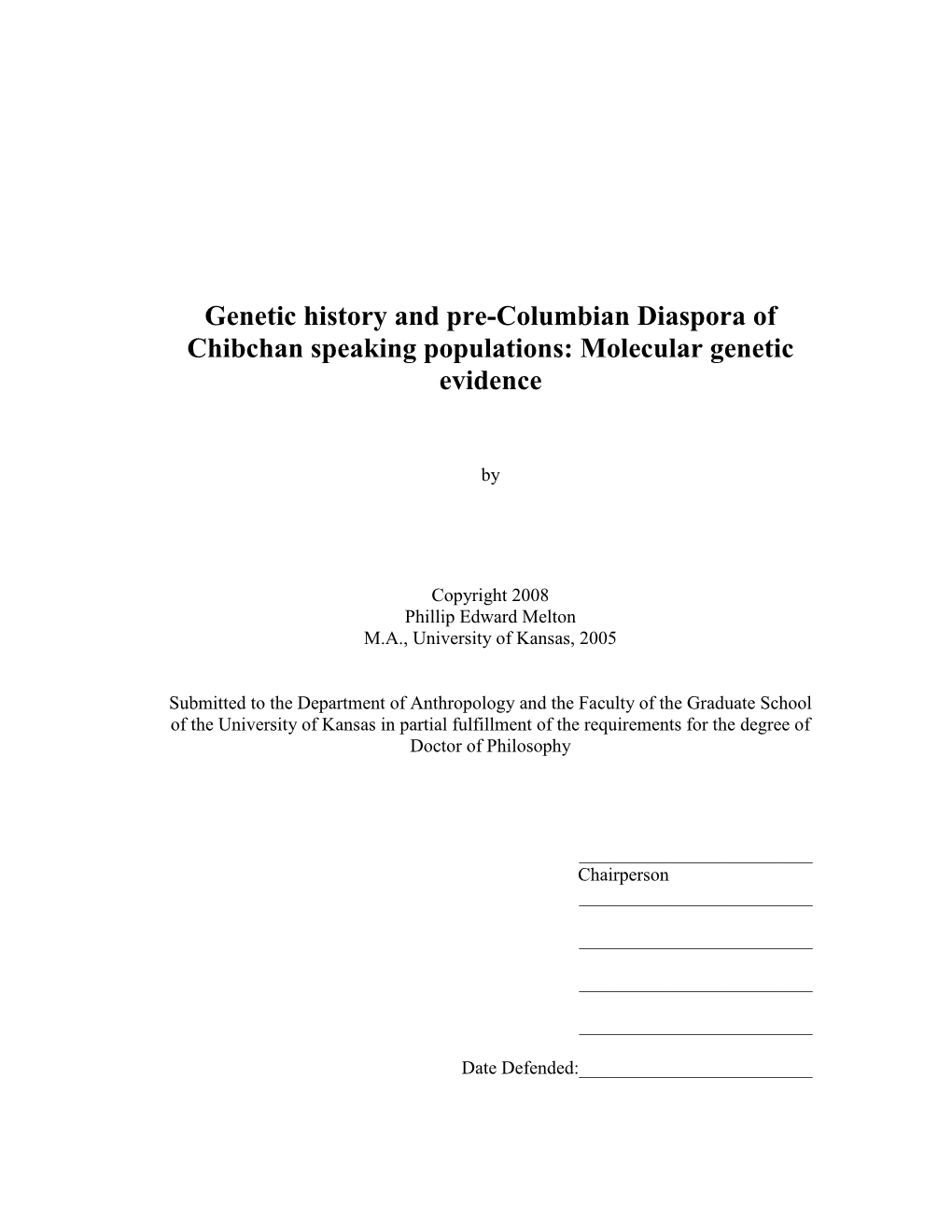 Genetic History and Pre-Columbian Diaspora of Chibchan Speaking Populations: Molecular Genetic Evidence