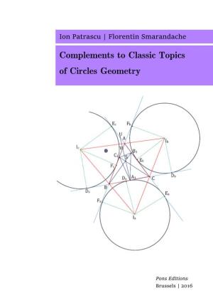 Complements to Classic Topics of Circles Geometry
