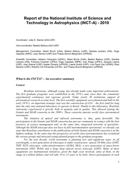 Report of the National Institute of Science and Technology in Astrophysics (INCT-A) - 2010