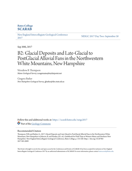 Glacial Deposits and Late-Glacial to Postglacial Alluvial Fans in the Northwestern White Mountains, New Hampshire Woodrow B