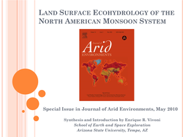 Land Surface Ecohydrology of the North American Monsoon System