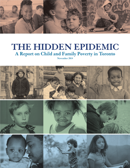 The Hidden Epidemic a Report on Child and Family Poverty in Toronto