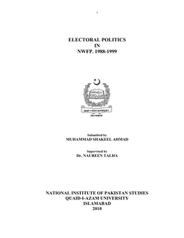 Electoral Politics in Nwfp. 1988-1999