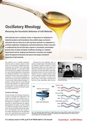 Oscillatory Rheology Measuring the Viscoelastic Behaviour of Soft Materials