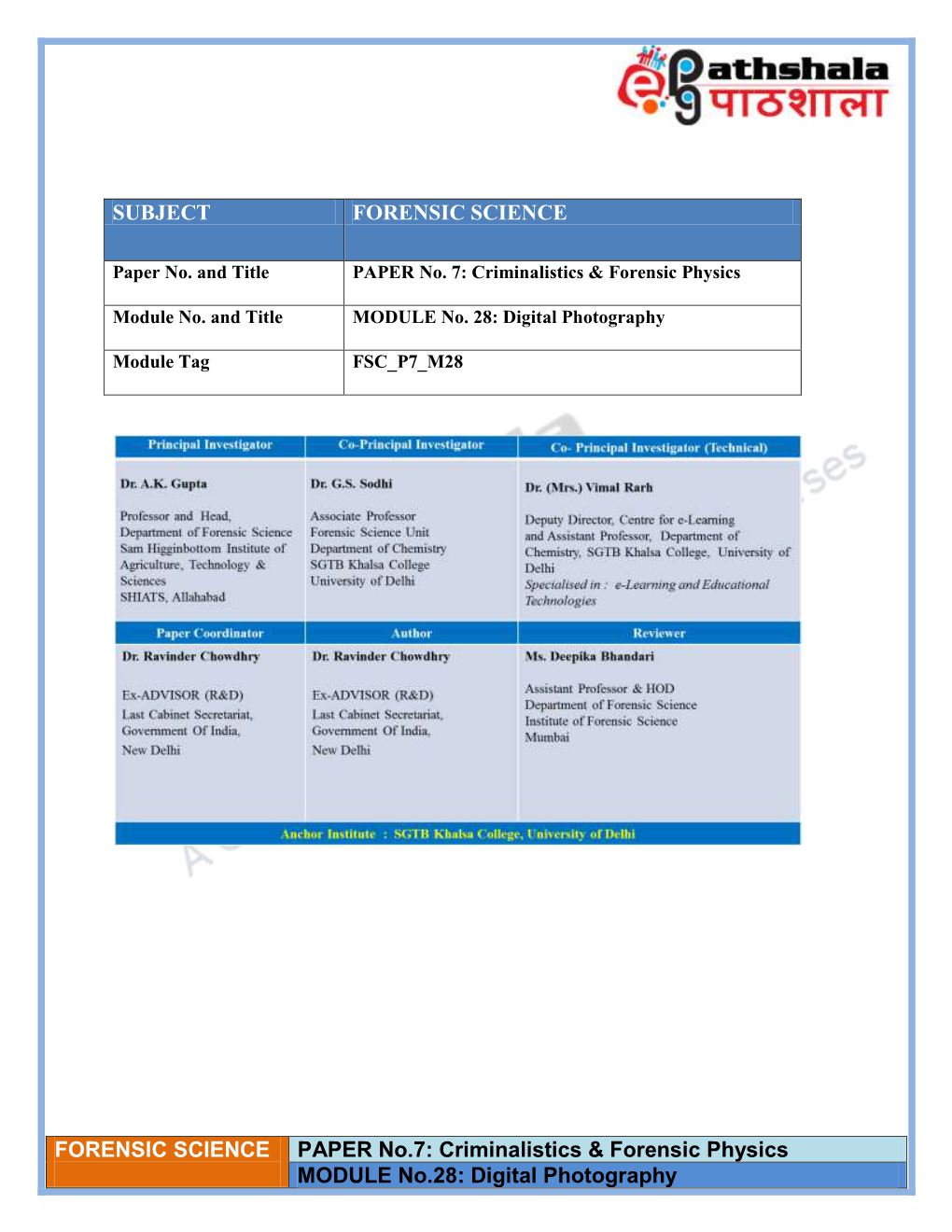 Digital Photography SUBJECT FORENSIC SCIENCE