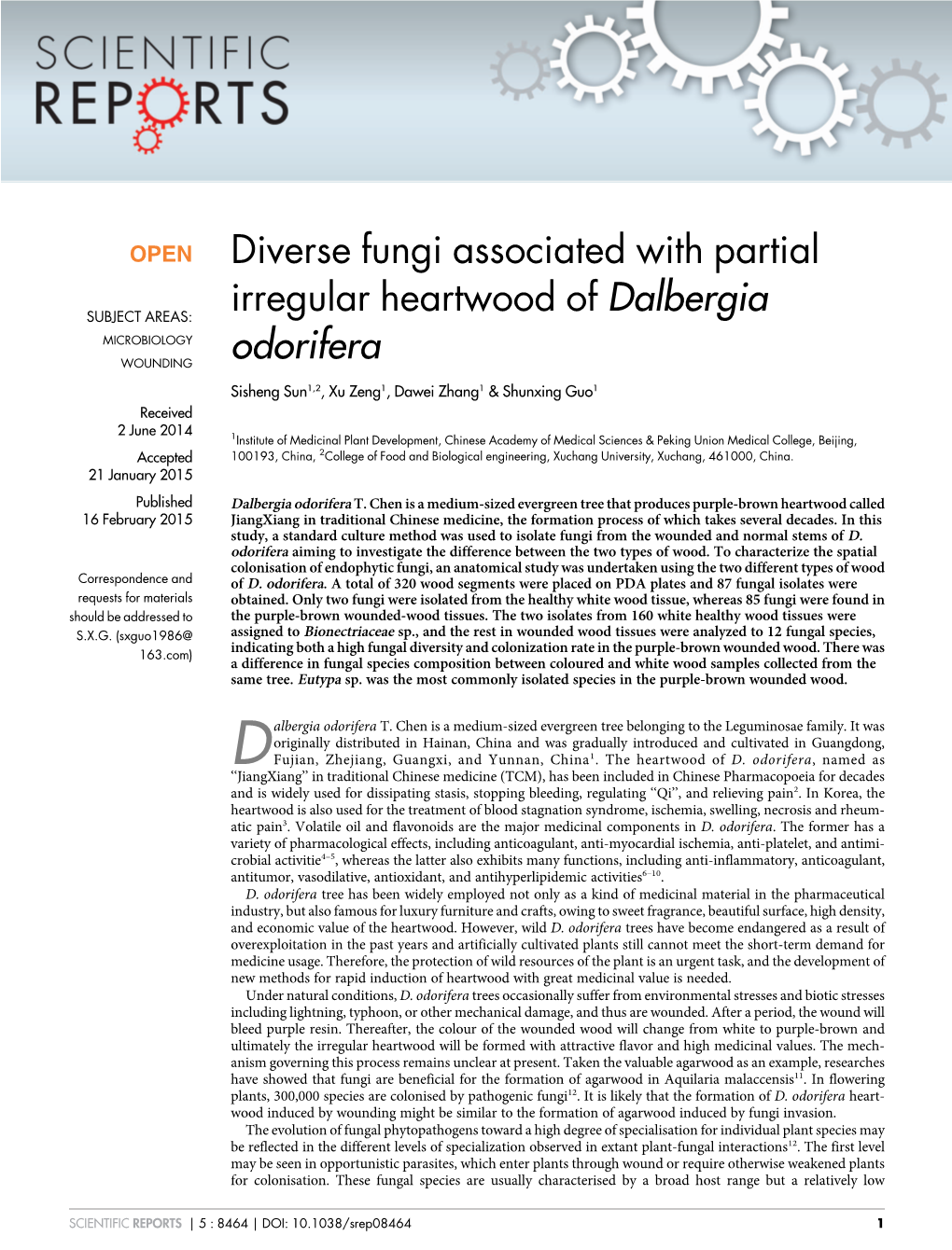 Diverse Fungi Associated with Partial Irregular Heartwood of Dalbergia Odorifera