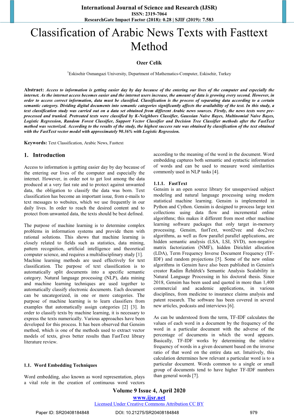 Classification of Arabic News Texts with Fasttext Method