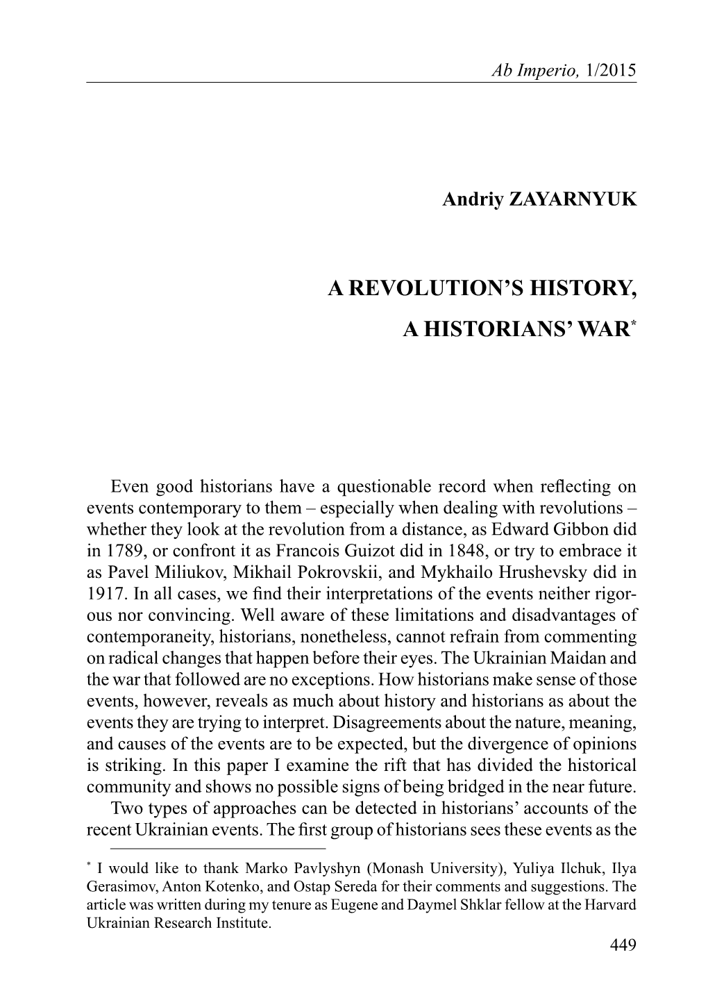 A Revolution's History, a Historians' War*