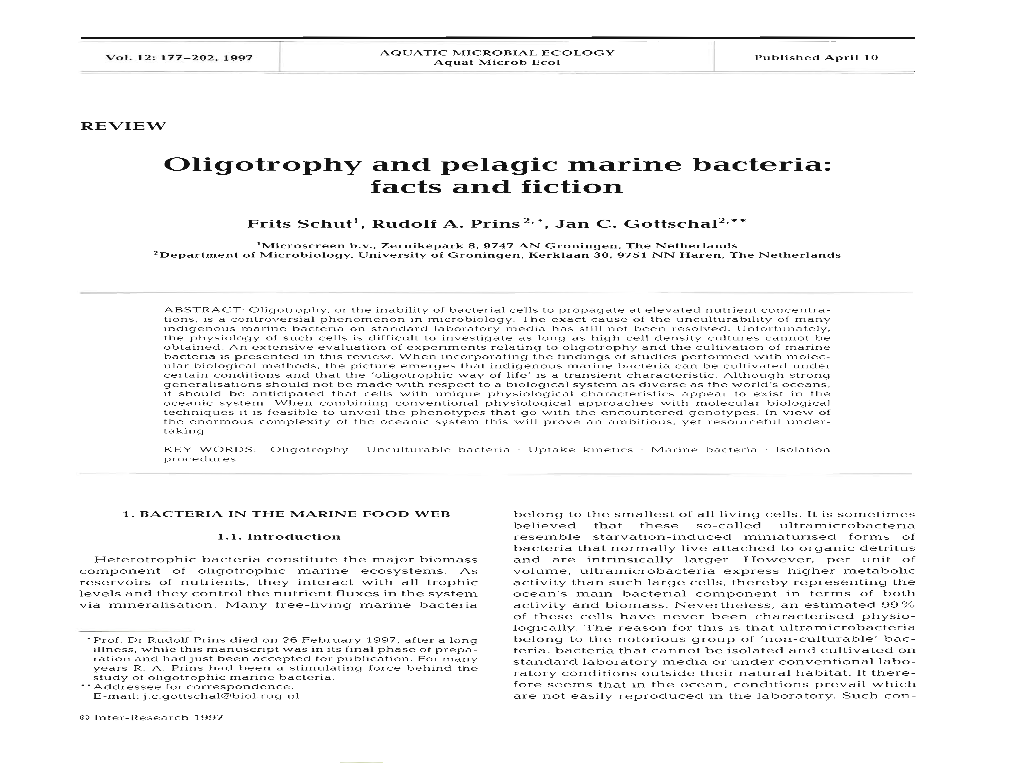 Oligotrophy and Pelagic Marine Bacteria: Facts and Fiction