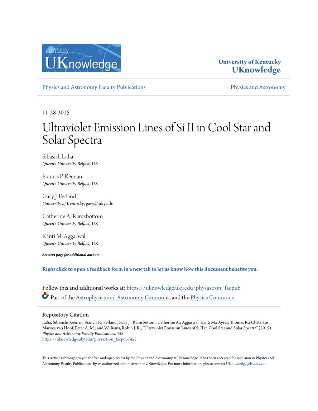 Ultraviolet Emission Lines of Si II in Cool Star and Solar Spectra Sibasish Laha Queen’S University Belfast, UK