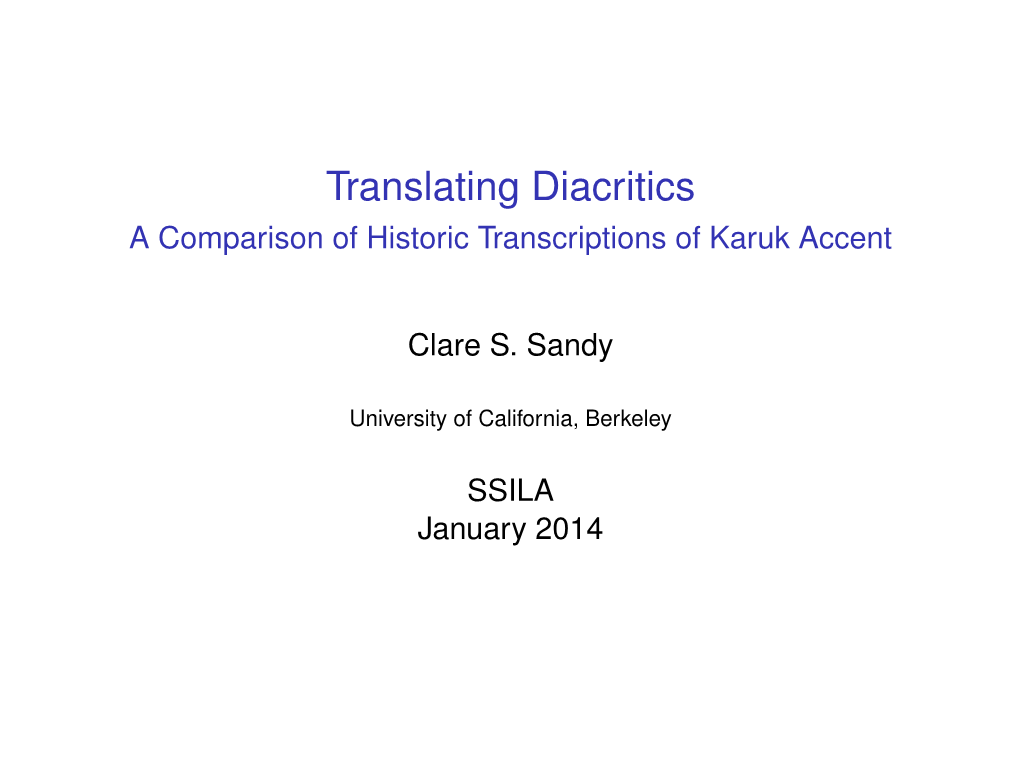 Translating Diacritics a Comparison of Historic Transcriptions of Karuk Accent