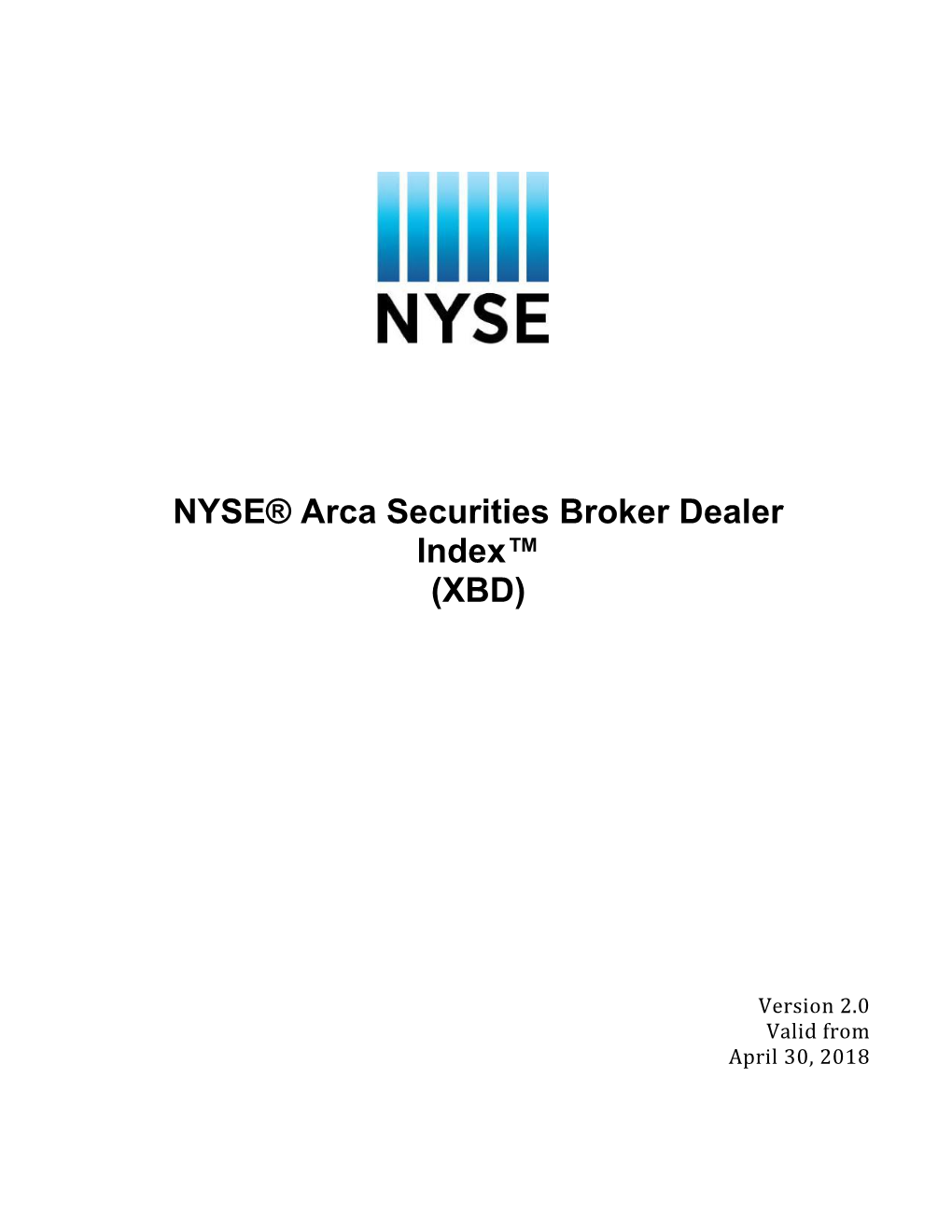 NYSE® Arca Securities Broker Dealer Index™ (XBD)