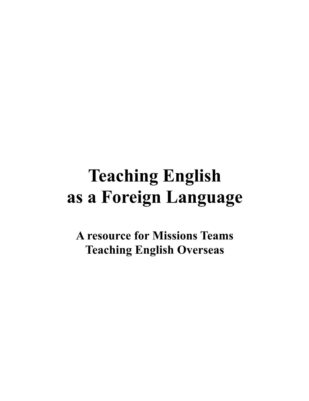 Teaching English As a Foreign Language