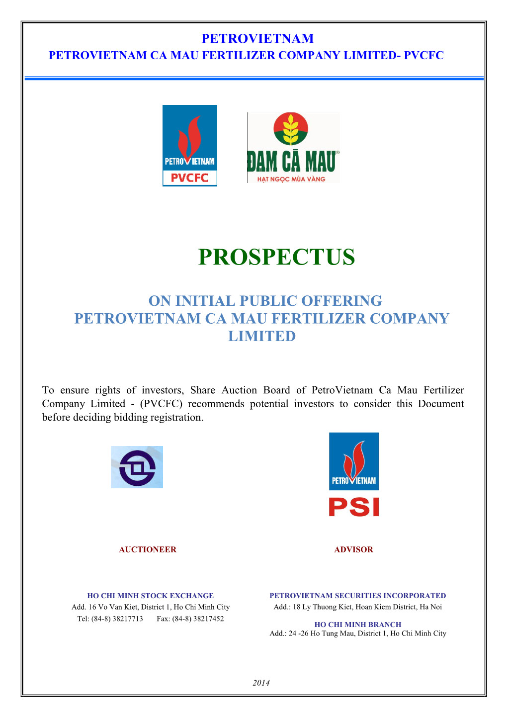 PETROVIETNAM PETROVIETNAM CA MAU Fertilizerf COMPANY LIMITED- PVCFC