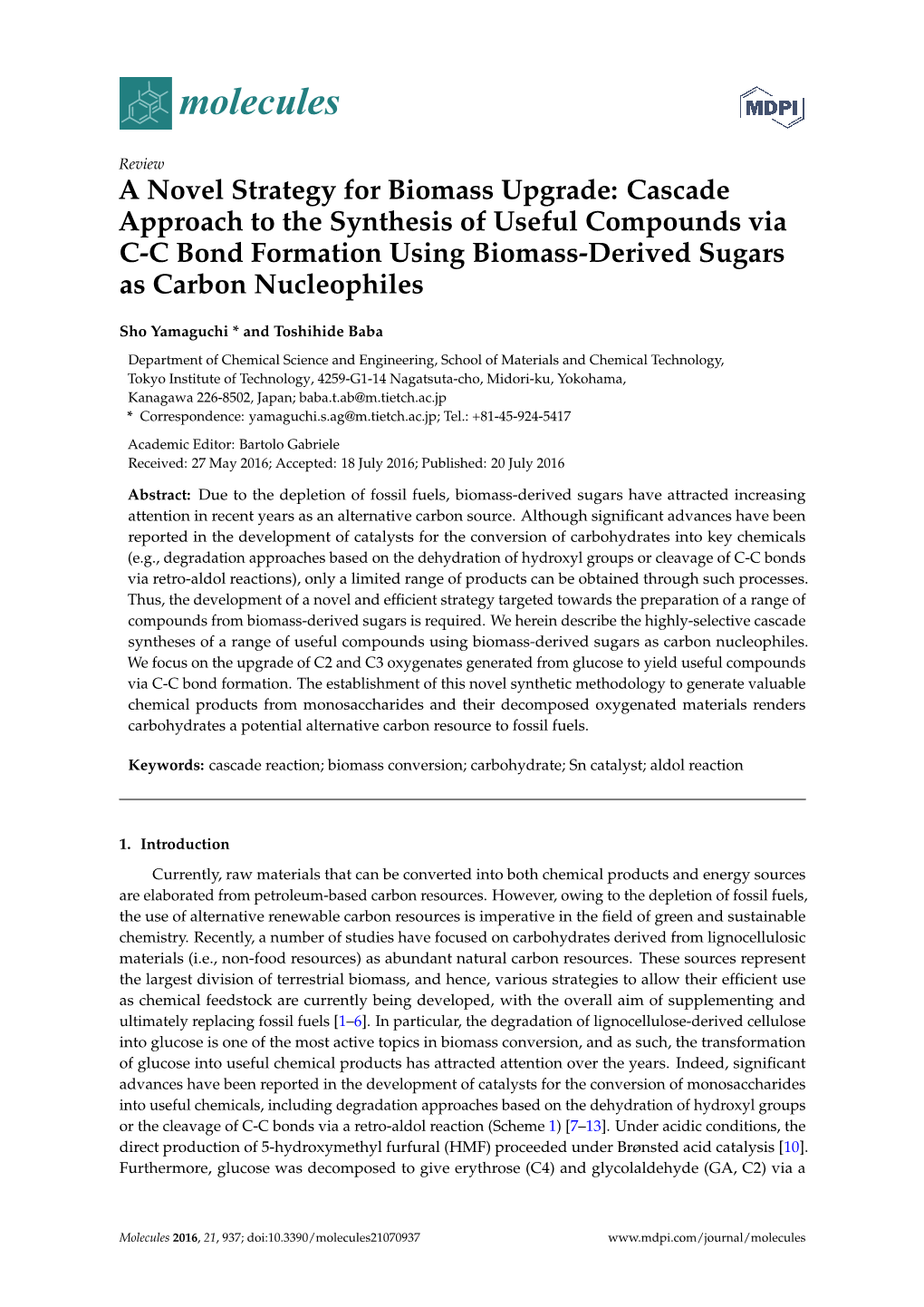 Cascade Approach to the Synthesis of Useful Compounds Via CC Bond Formation Using Biomass