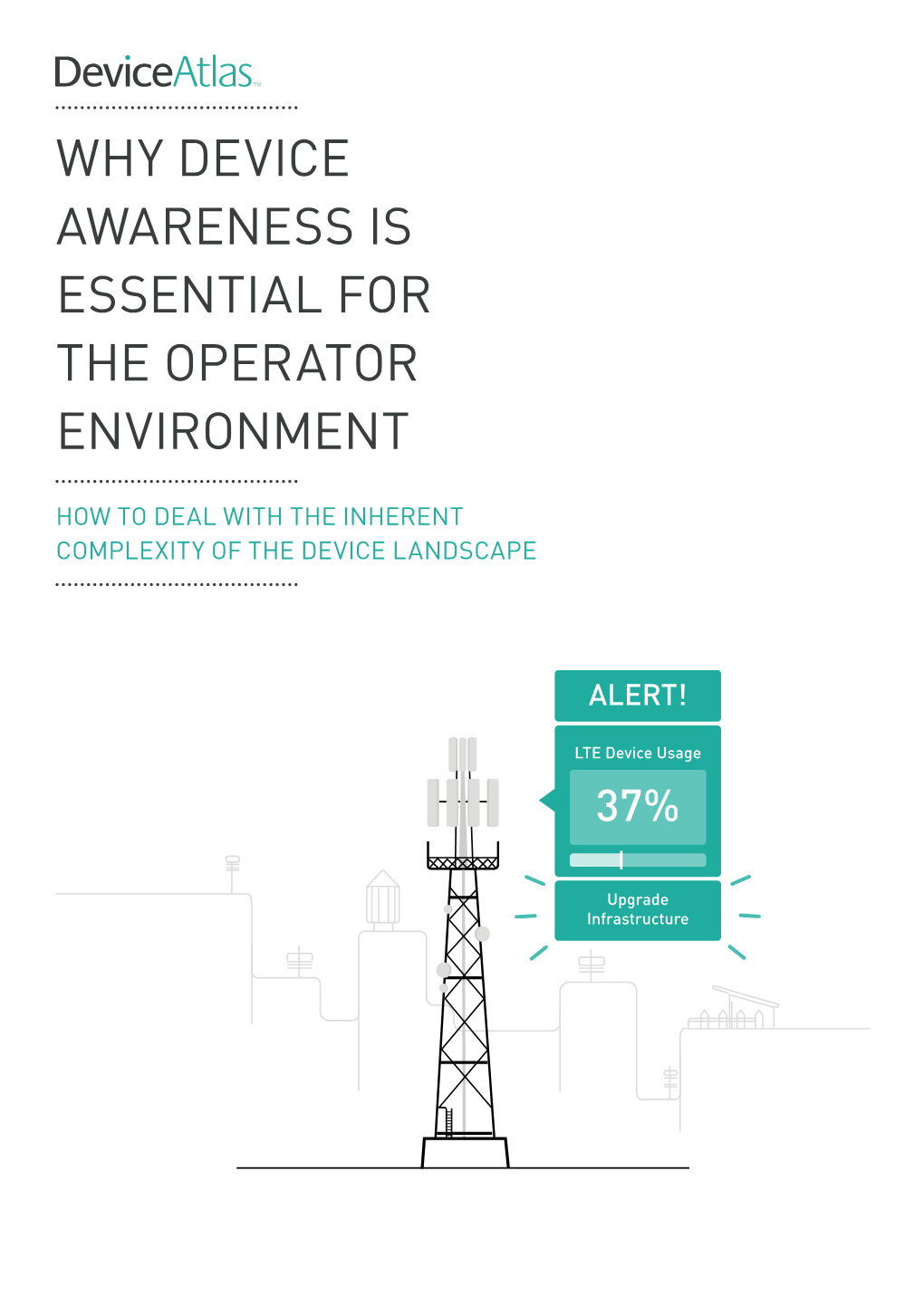 Why Device Awareness Is Essential for the Operator Environment