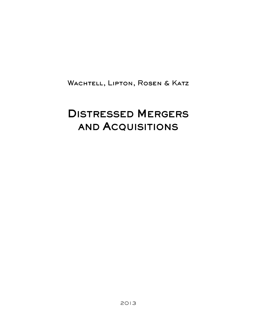 Distressed Mergers and Acquisitions