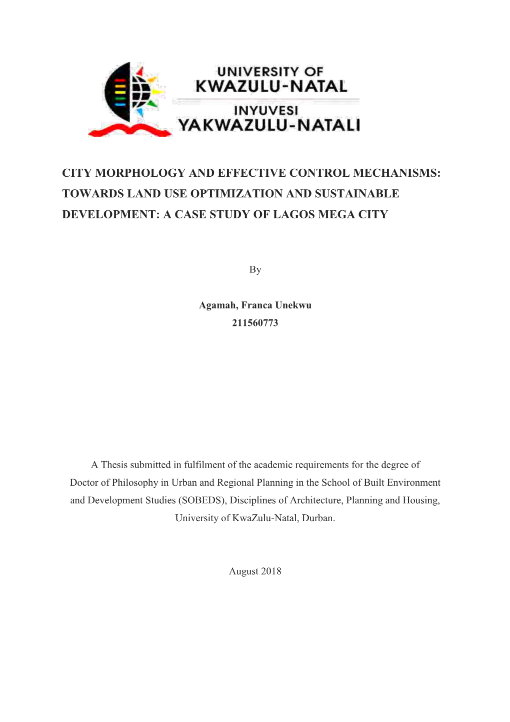 City Morphology and Effective Control Mechanisms: Towards Land Use Optimization and Sustainable Development: a Case Study of Lagos Mega City