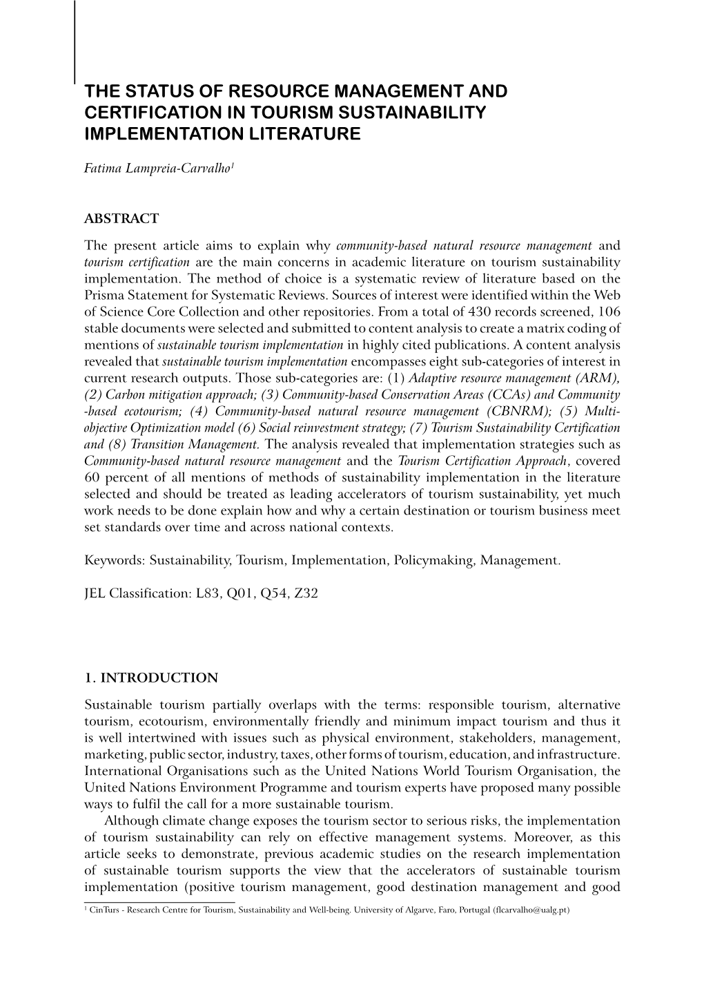 The Status of Resource Management and Certification in Tourism Sustainability Implementation Literature