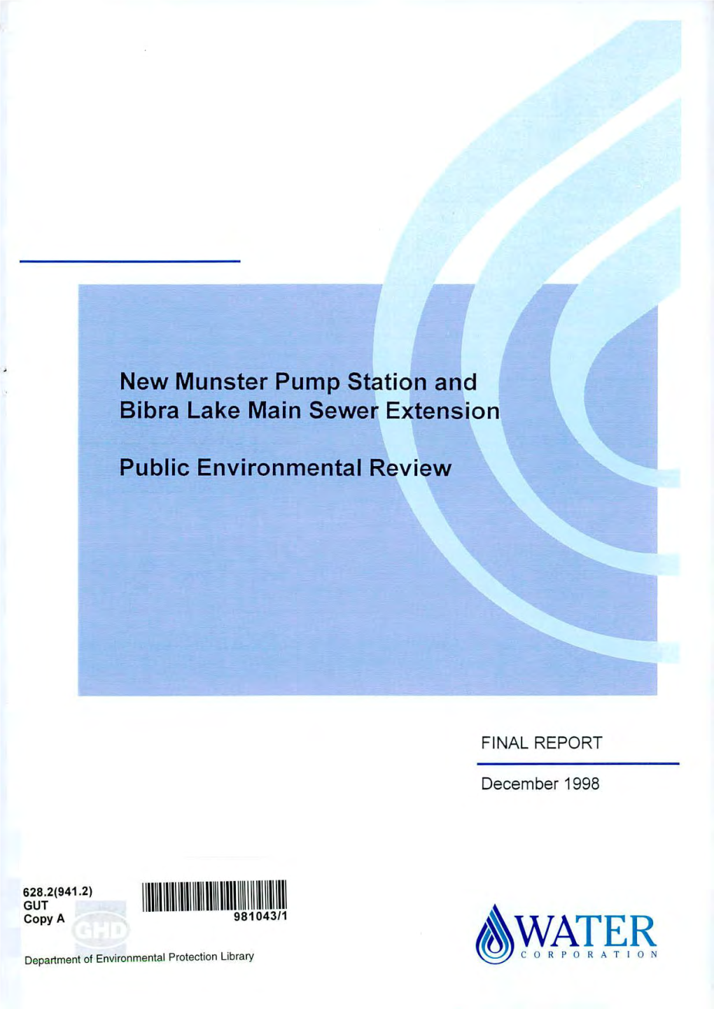 Environmental Review New Munster Pump Station and Bibra Lake Main Sewer Extension