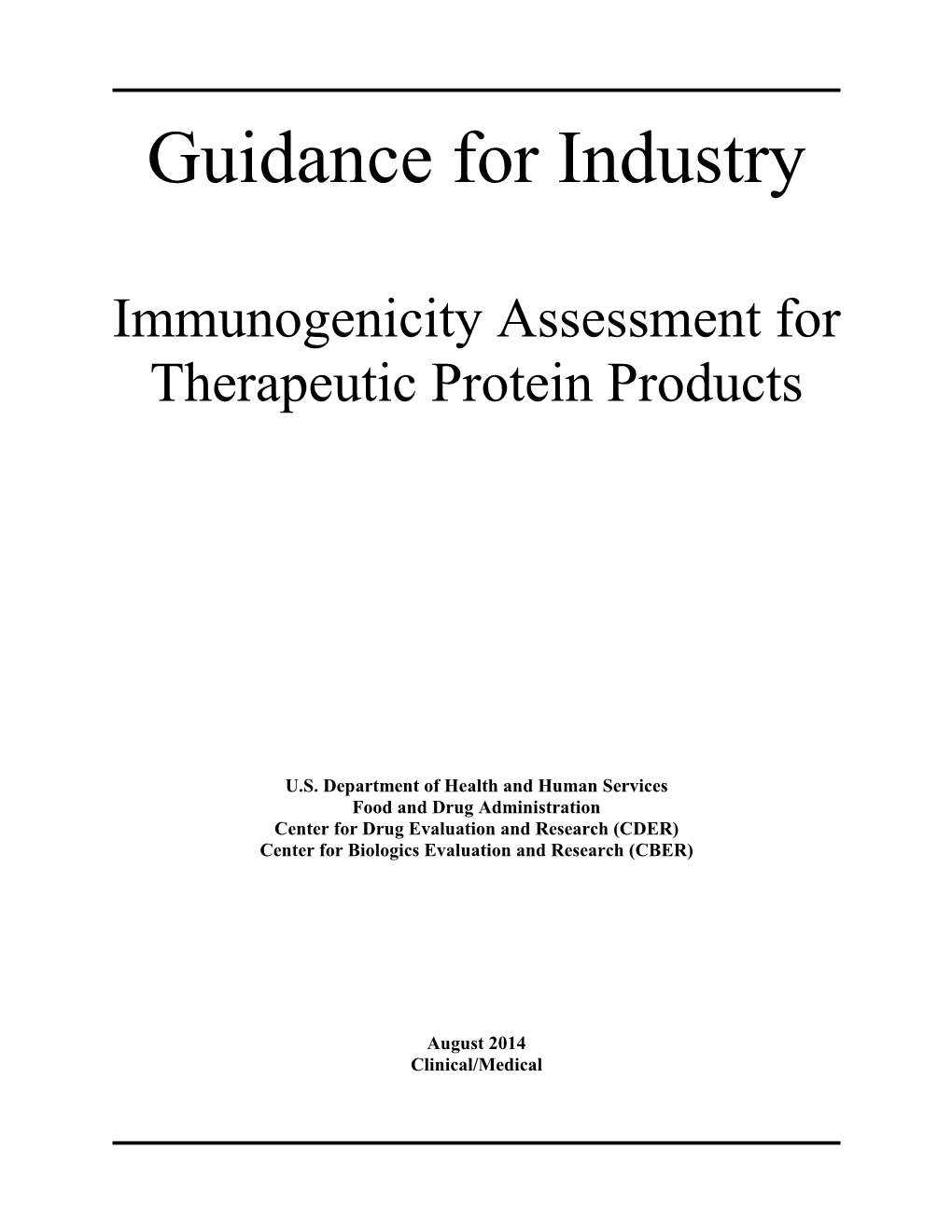 Immunogenicity Assessment for Therapeutic Protein Products