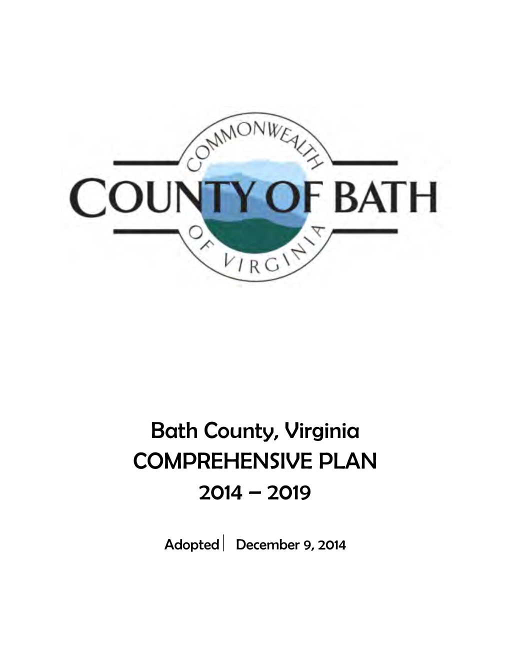 Bath County, Virginia COMPREHENSIVE PLAN 2014 – 2019