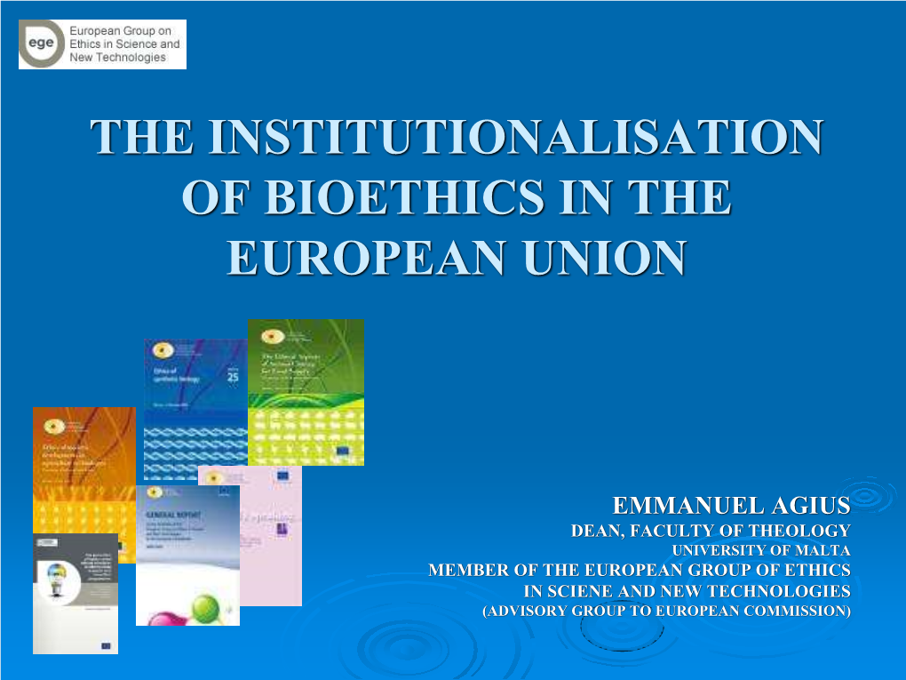 The Institutionalisation of Bioethics in the European Union