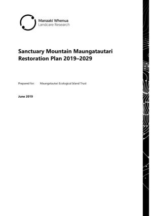 Sanctuary Mountain Maungatautari Restoration Plan 2019–2029