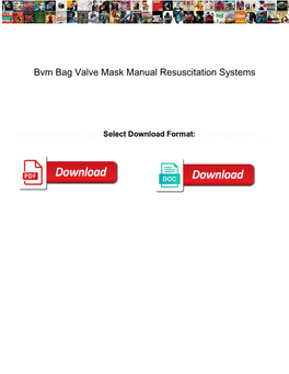 Bvm Bag Valve Mask Manual Resuscitation Systems