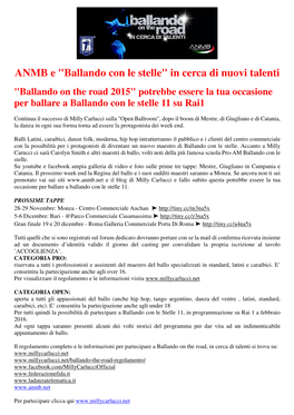 Ballando Con Le Stelle" in Cerca Di Nuovi Talenti "Ballando on the Road 2015" Potrebbe Essere La Tua Occasione Per Ballare a Ballando Con Le Stelle 11 Su Rai1