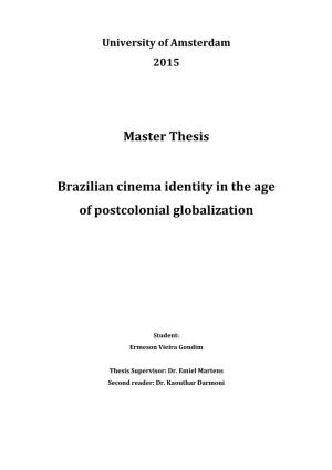 Master Thesis Brazilian Cinema Identity in the Age of Postcolonial Globalization