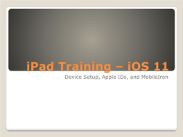 Ipad Training – Ios 11