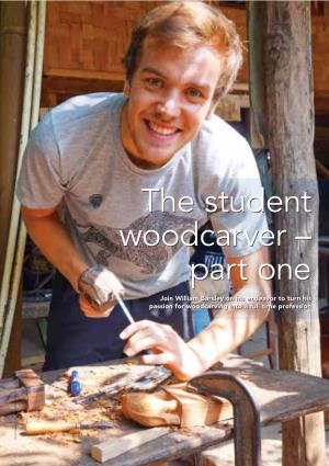 The Student Woodcarver – Part One