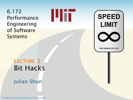 6.172 Performance Engineering of Software Systems, Lecture 3: Bit Hacks