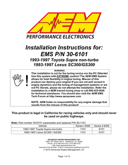 Installation Instructions For: EMS P/N 30-6101 1993-1997 Toyota Supra Non-Turbo 1993-1997 Lexus SC300/GS300