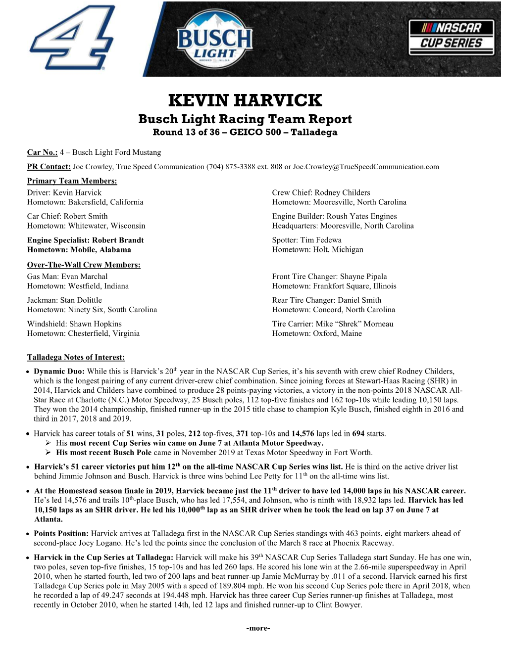 KEVIN HARVICK Busch Light Racing Team Report Round 13 of 36 – GEICO 500 – Talladega