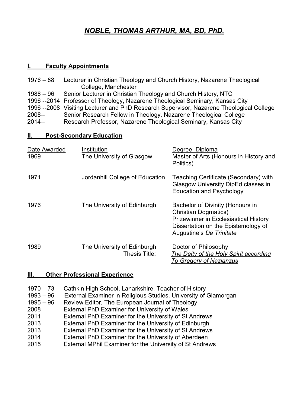 NOBLE, THOMAS ARTHUR, MA, BD, Phd