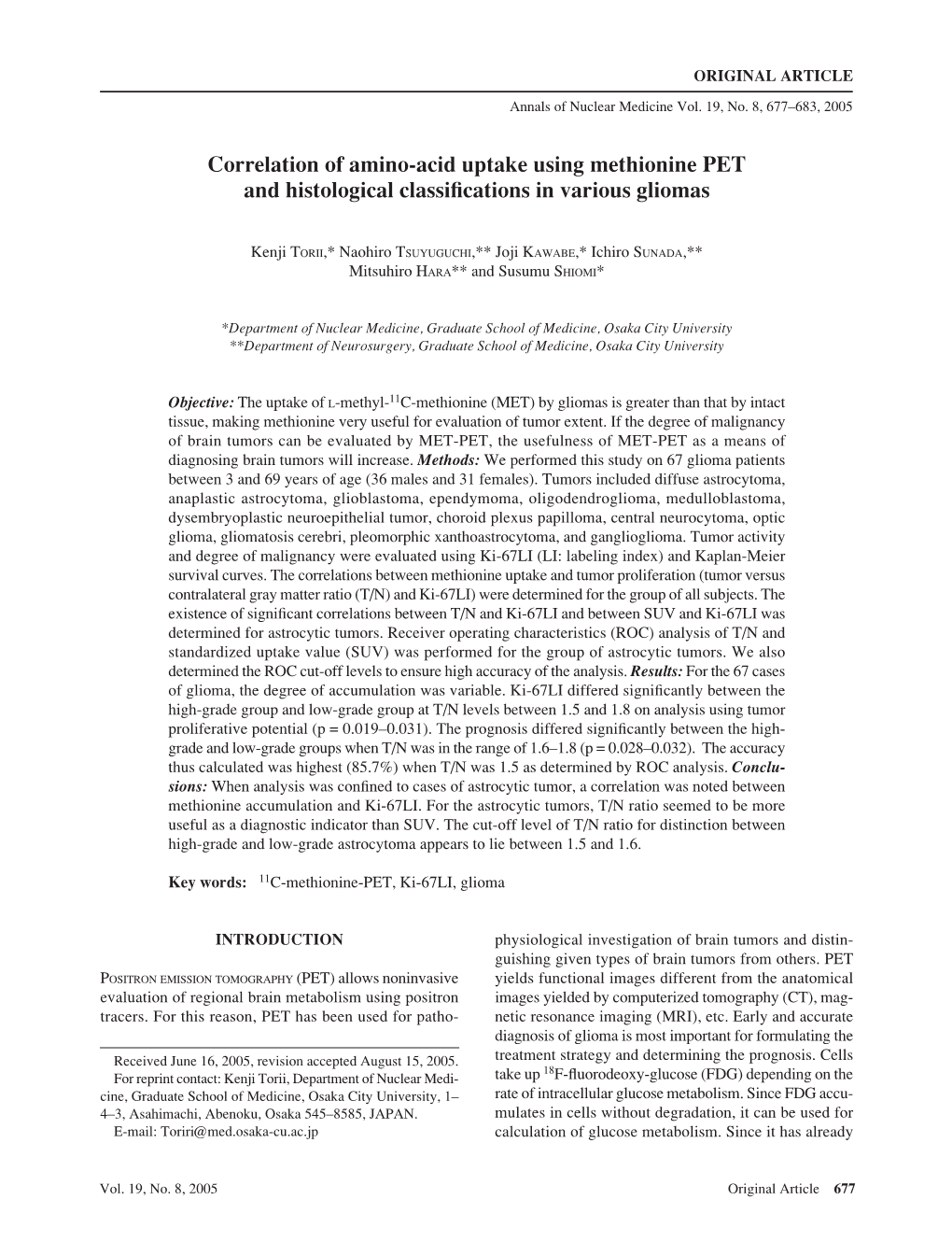 Correlation of Amino-Acid Uptake Using Methionine PET and Histological Classiﬁcations in Various Gliomas