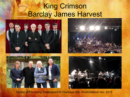 King Crimson Barclay James Harvest