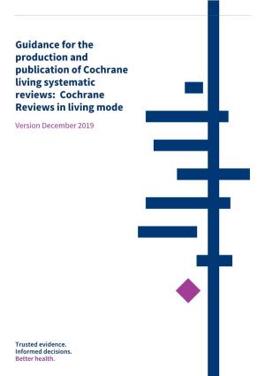 Cochrane Living Systematic Review Guidance