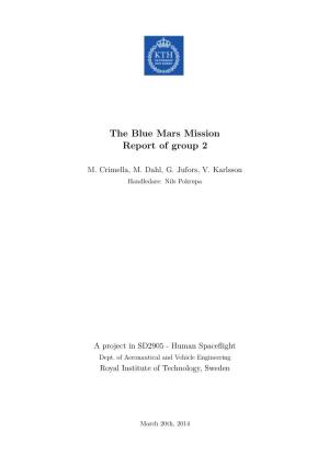 The Blue Mars Mission Report of Group 2
