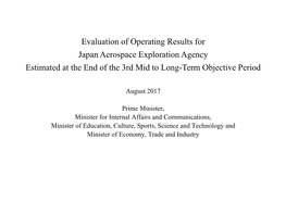 Evaluation of Operating Results for Japan Aerospace Exploration Agency Estimated at the End of the 3Rd Mid to Long-Term Objective Period