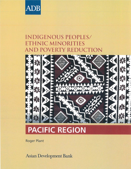 Indigenous Peoples/Ethnic Minorities and Poverty Reduction: Pacific Region